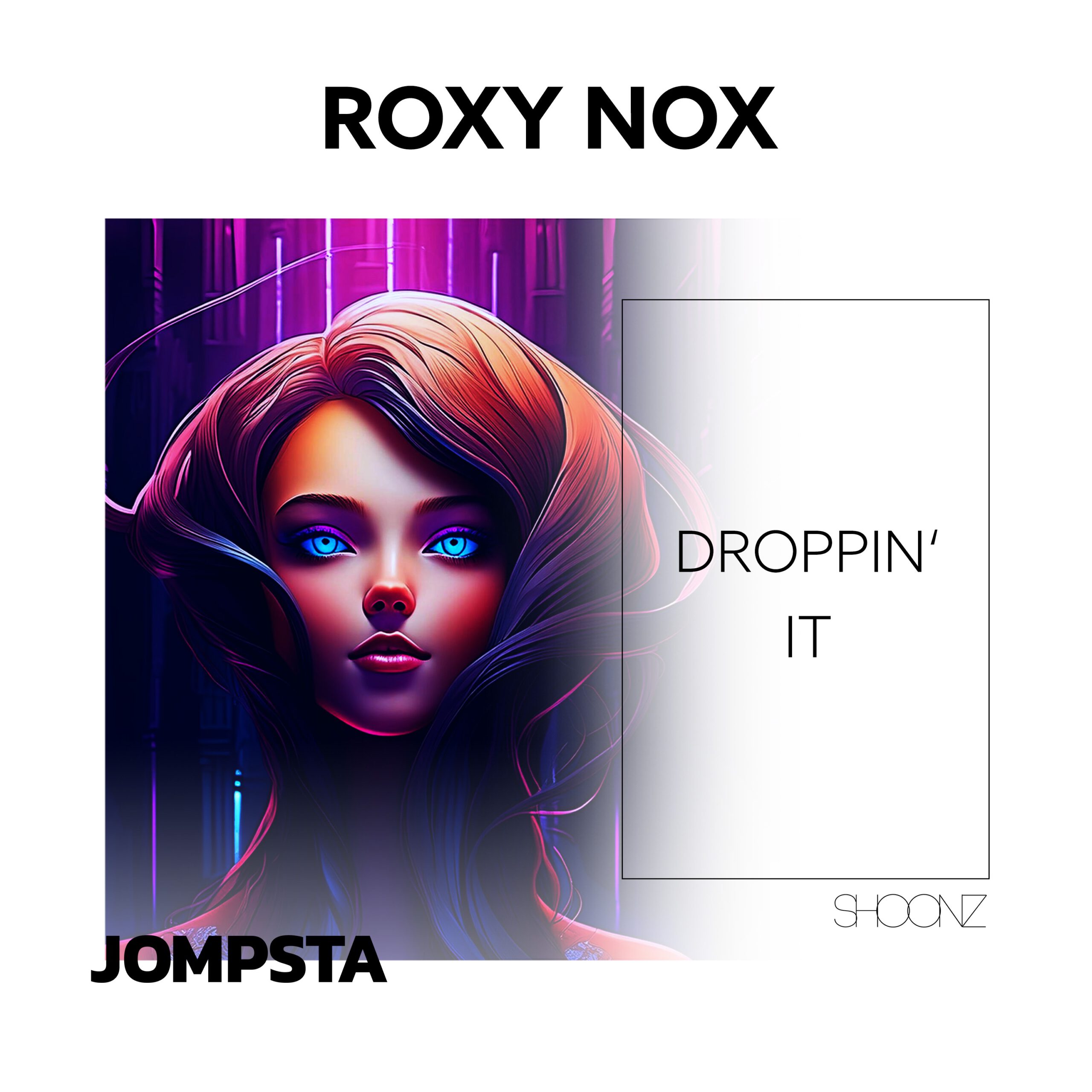 Read more about the article Unleashing the Power of Self-Worth: Roxy Nox’s Latest Anthem “Droppin’ It”