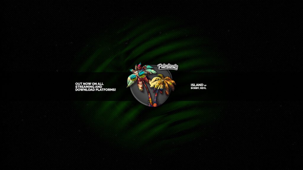 Bobby, REVL - Island EP Palmlands Records