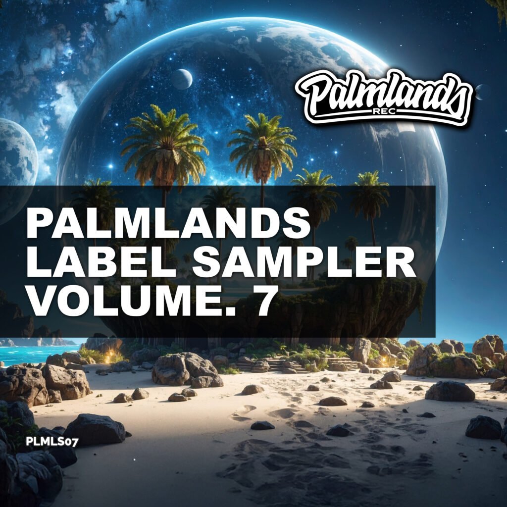 Palmlands Label Sampler Volume 7