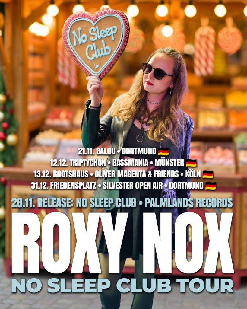 Roxy Nox Tech House Dj Dortmund Tourdates December 2025