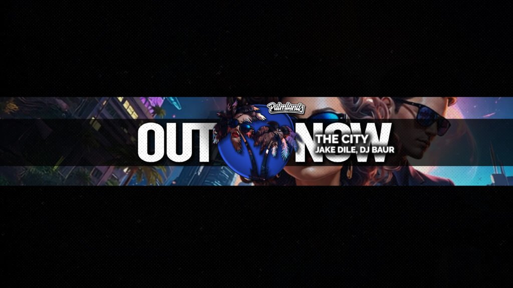 Jake Dile, DJ BAUR - The City is out now