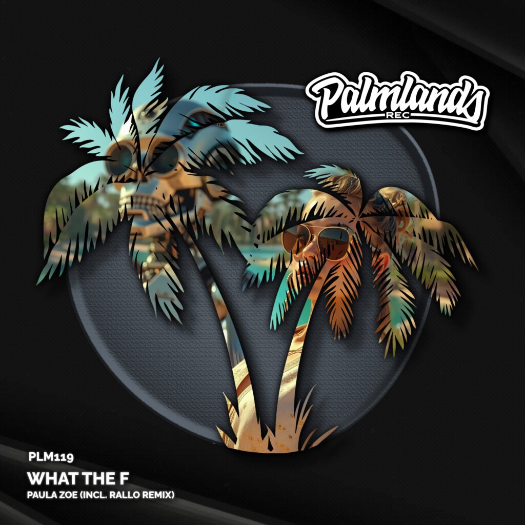 Paula Zoe, Rallo - What the F Cover Palmlands