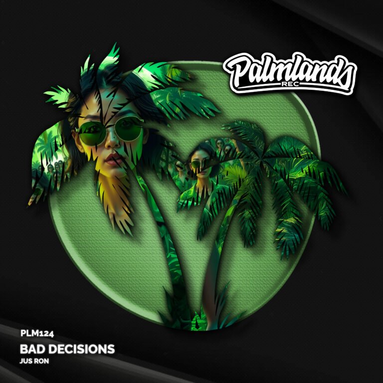 Jus Ron on Palmlands Records with Bad Decisions