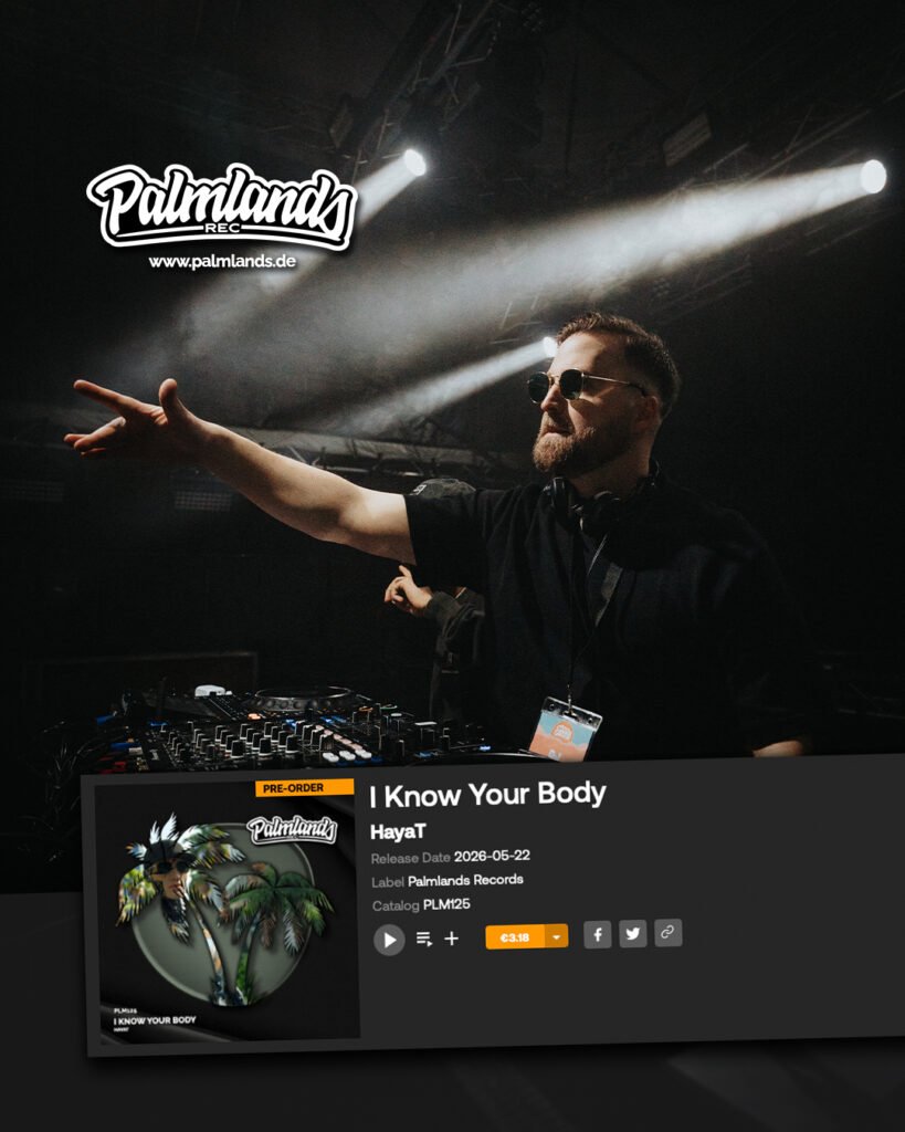 Hayat - In Know your body is a chartbreaker out now on Palmlands