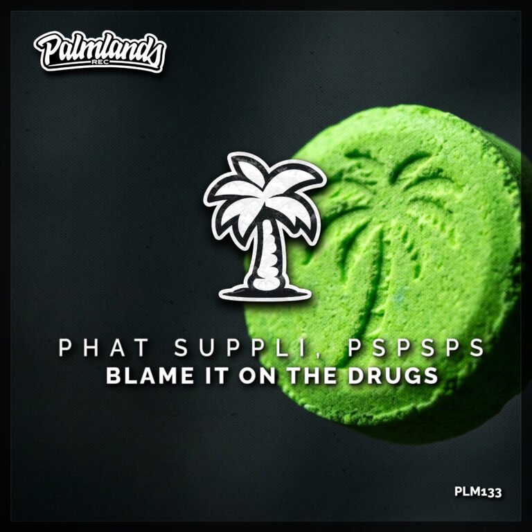 Phat Suppli, pspsps - Blame It on the Drugs Coverart